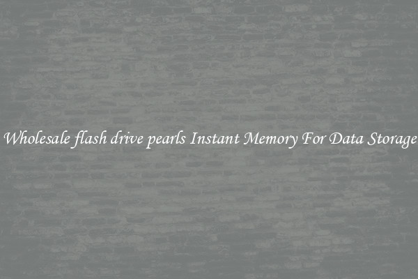 Wholesale flash drive pearls Instant Memory For Data Storage