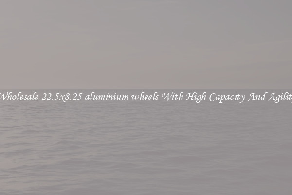 Wholesale 22.5x8.25 aluminium wheels With High Capacity And Agility