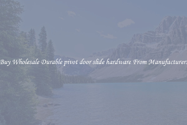 Buy Wholesale Durable pivot door slide hardware From Manufacturers