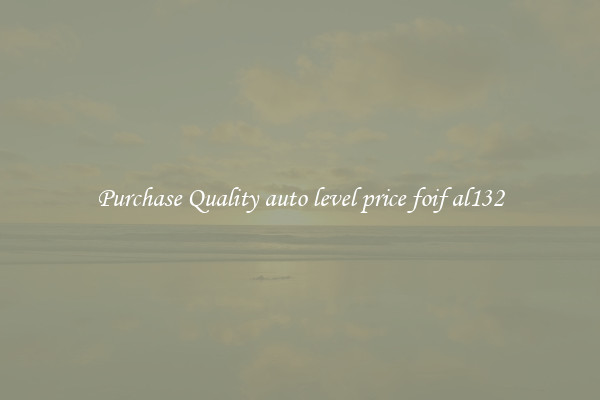 Purchase Quality auto level price foif al132